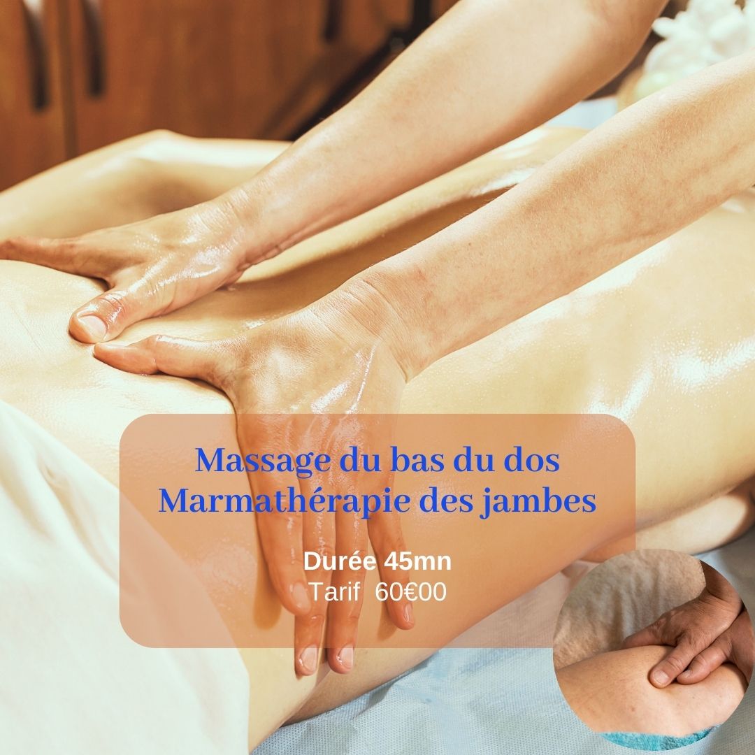 Marmathérapie jambes + Massage du bas du dos